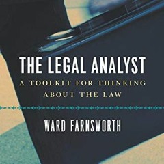 [Download] EBOOK 📄 The Legal Analyst: A Toolkit for Thinking about the Law by  Ward
