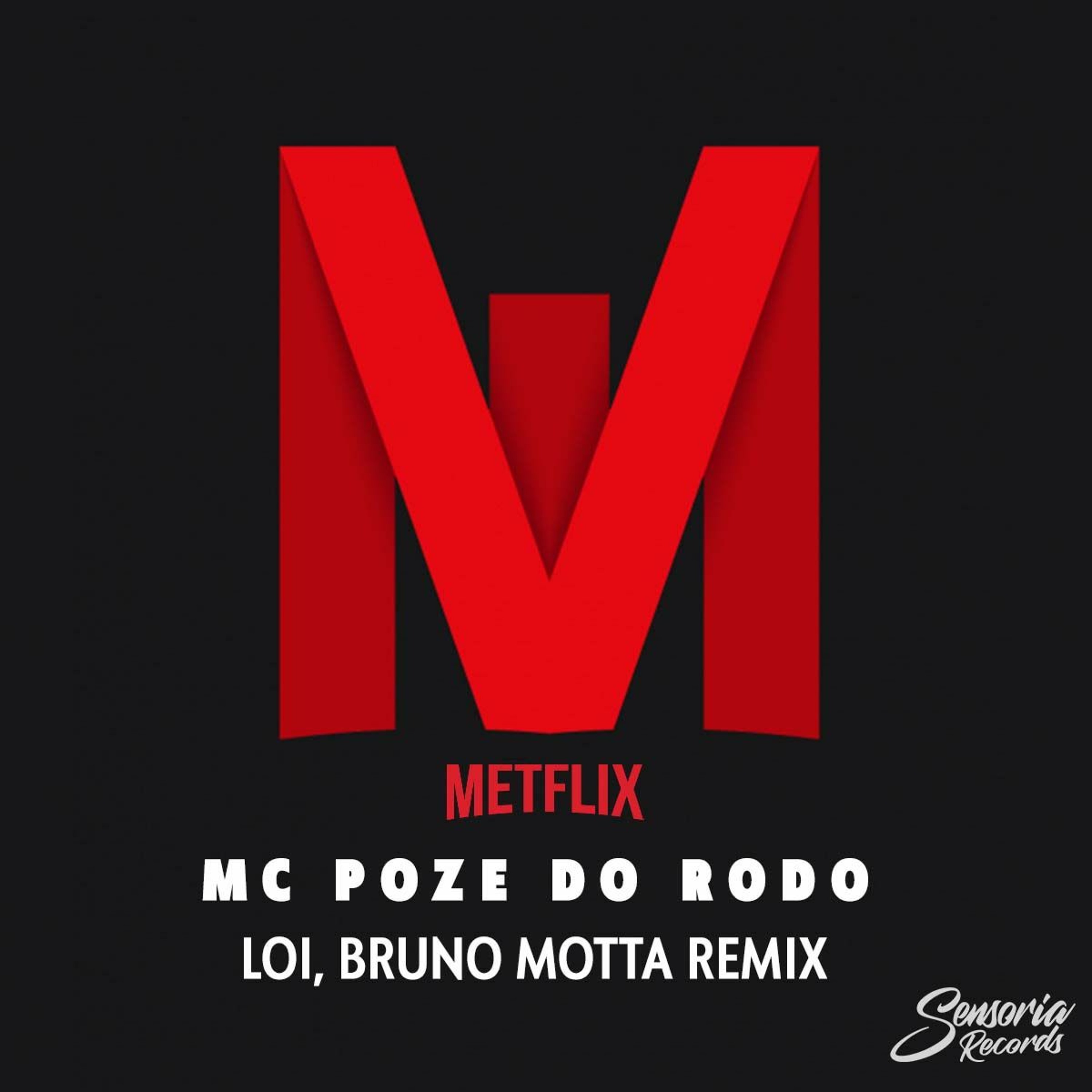 Metflix (Loi, Bruno Motta Remix) (Free Download) episode artwork