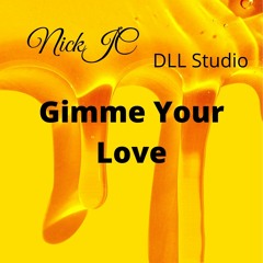 NickJC DLL Studio Gimme Your Love