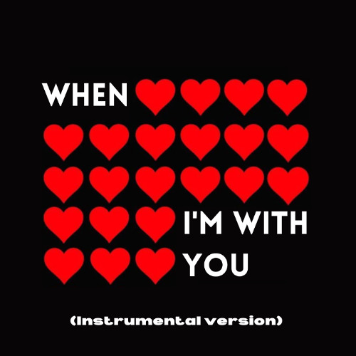 When i'm with you (instrumental version)
