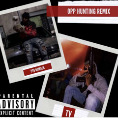 TvBeenDat feat. PTBNoMask- Opp huntin remix