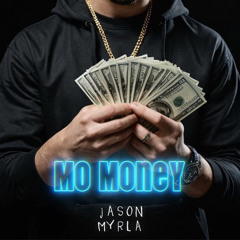 Mo Money