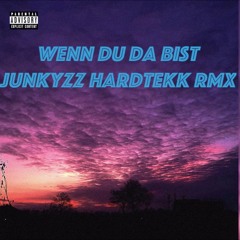 Wenn Du Da Bist - ProTEKKtor Hardtekk Rmx