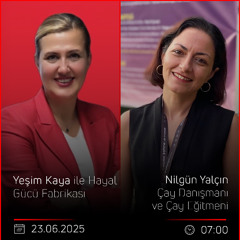 Nilgün Yalçın - Yeşim Kaya ile Hayal Gücü Fabrikası