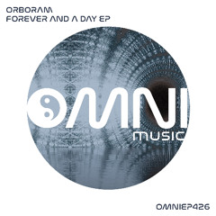 OUT NOW: ORBORAM - FOREVER AND A DAY EP (OmniEP426)