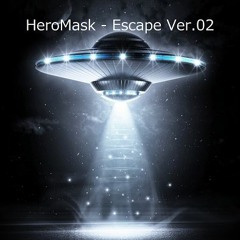 HeroMask - Escape Ver.02