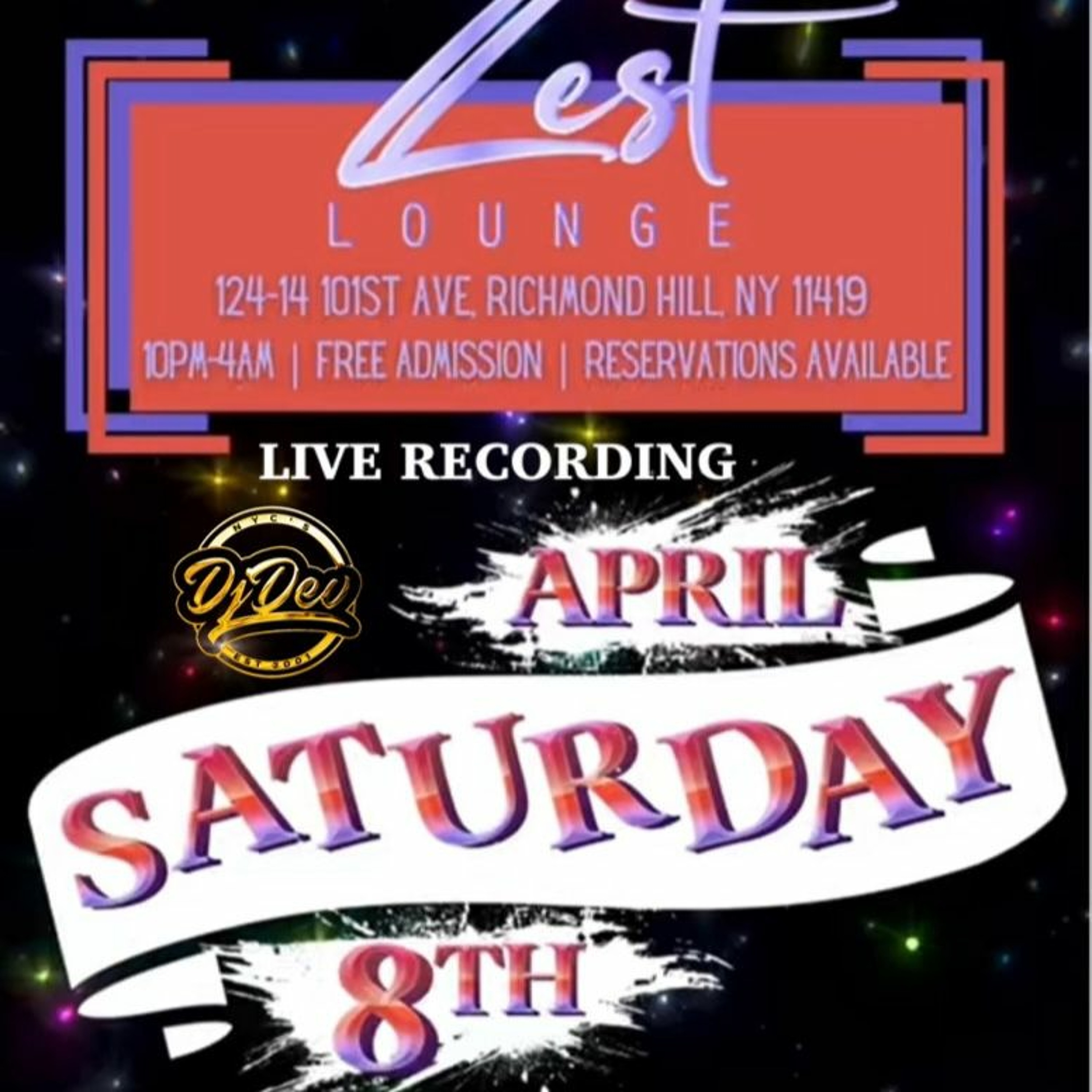 Dj Dev NYC - Live Recording from Zest Lounge - 04/08/23