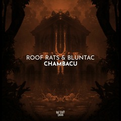 Roof Rats & Bluntac - Chambacu (Original Mix) [Hot Stuff Limited]