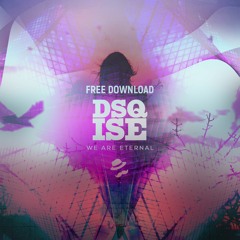 We Are Eternal (FREE DL)
