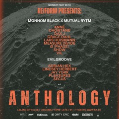 PREVIEW: 05/26 Anthology Detroit 2025: Monnom Black x Mutual Rytm x EvilGroove
