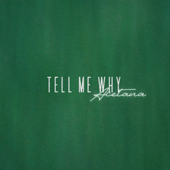 tell me why (vid in desc)