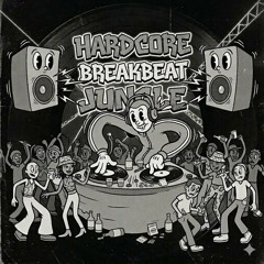 Hardcore Breakbeat Jungle
