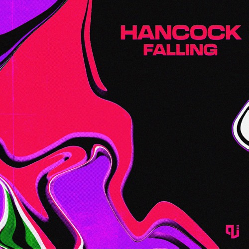 Hancock - Falling (Out Now)