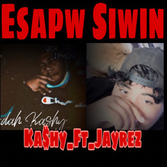 Esapw Siwin_Cover_Braddah_Ka$hy_ft_Braddah_Jayres