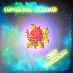 Ravenous Passion - Resolved