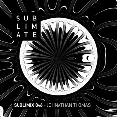 Sublimix #46 - Johnathan Thomas