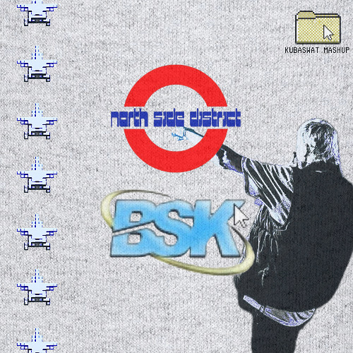 North Side District x BSK - Serato x Zbuntowani (Kubaswat Mashup)