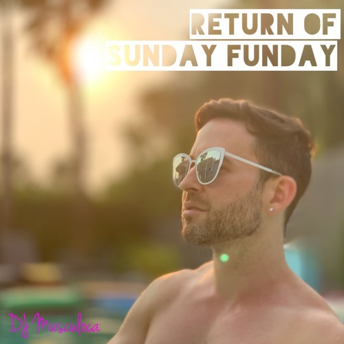 Return of Sunday Funday