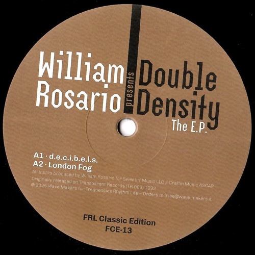 FCE-13 / William Rosario presents Double Density - The E.P.