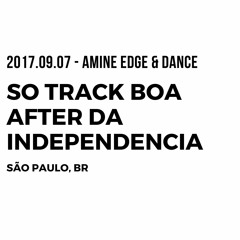 2017.09.07 - Amine Edge & DANCE @ So Track Boa After Da Independencia, Sao Paulo, BR