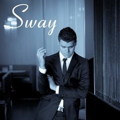 SWAY - Yvng_russell X Michael bublé (TECHHOUSE REMIX)