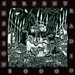 Serpent Session Chapter One w/ L One, R. Mano, La Lucia, Mona Mi