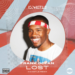 Frank Ocean - Lost (Koastle Remix)