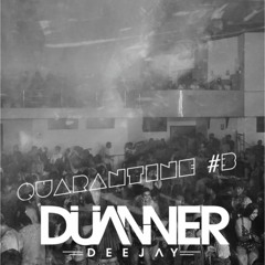 Quarantine #3 by Dj Duanner