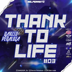 THANK TO LIFE #03