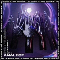 Analect - Stop The Party