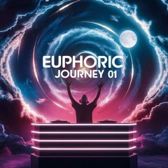 Euphoric Journey 01