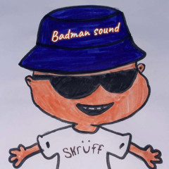 Badman sound [FREE DL]