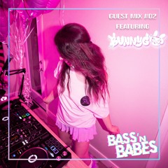 Bass n Babes Guest Mix 02: Bunny G