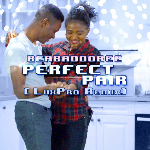 beabadoobee - perfect pair (luxpro remix)