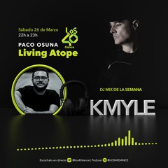 Kmyle @ Paco Osuna Presenta Living Atope En Los40 Dance (26:03:2022)