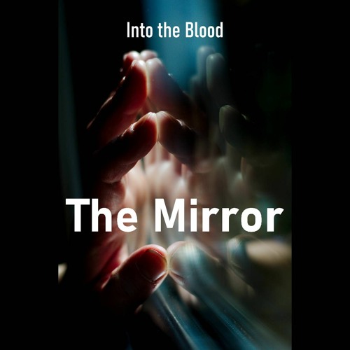 SINGLE "The Mirror" (snippet)
