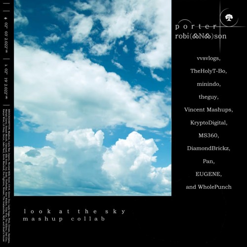Look At The Sky Mashup Collab