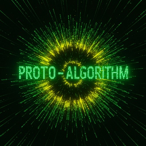 PROTO-ALGORITHM