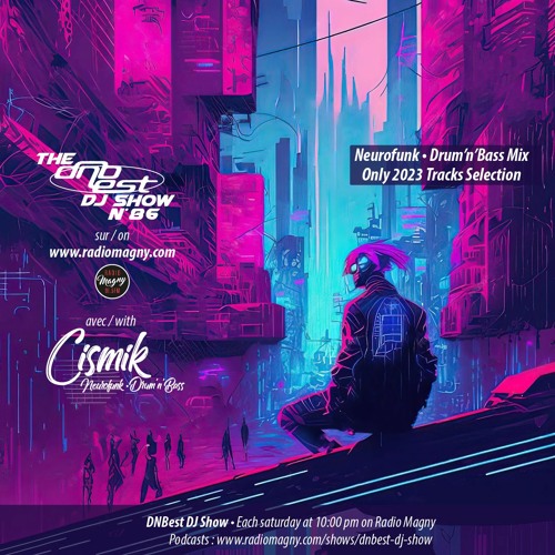 Mix 004 • Neurofunk-DnB • Best 2023 • DNBEST DJ SHOW 086