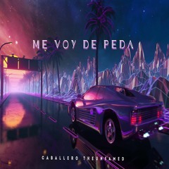 Me Voy De Peda