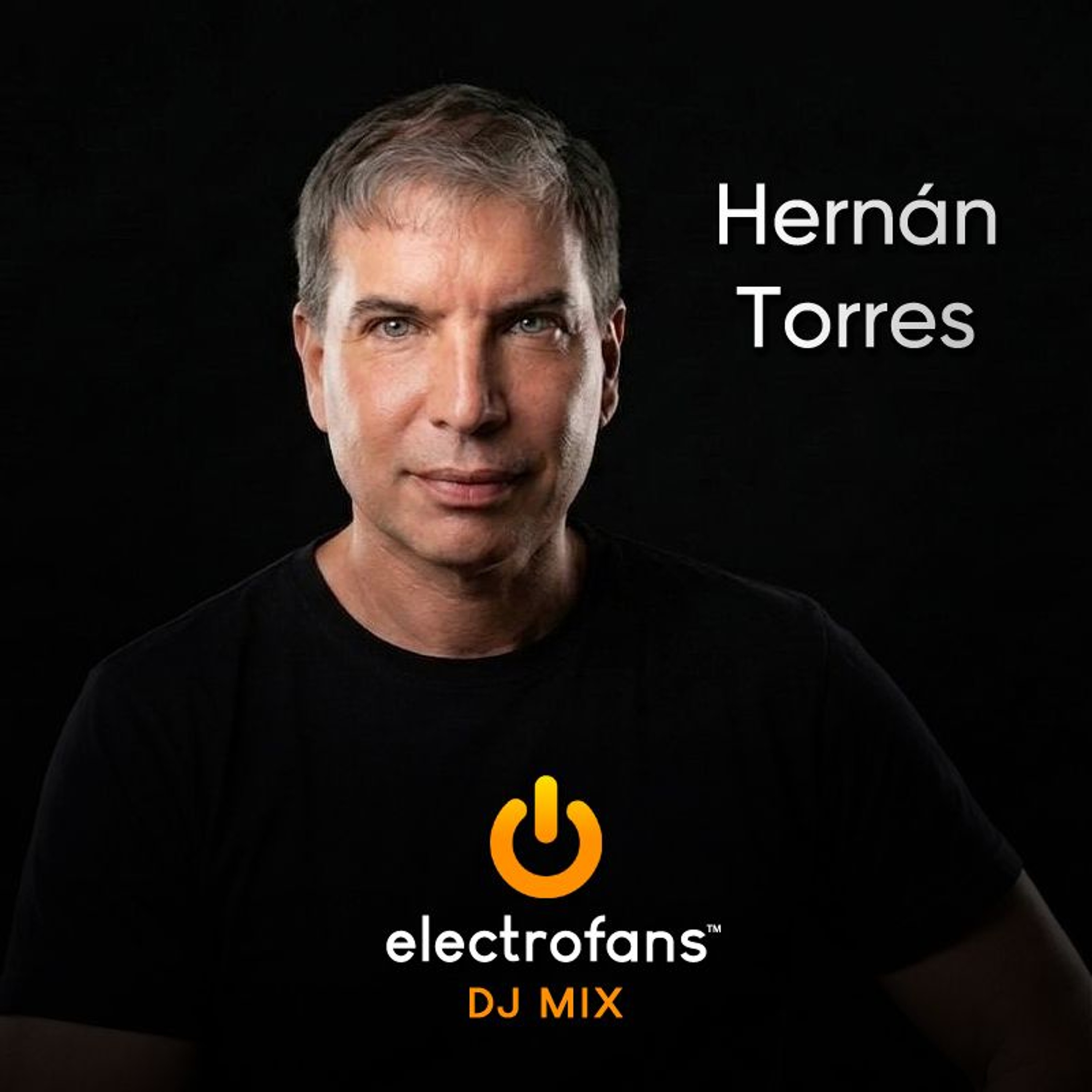 Hernán Torres - Electrofans DJ Mix episode artwork