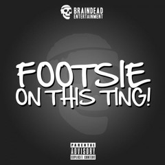 Footsie - On This Ting (Timma T Edit)