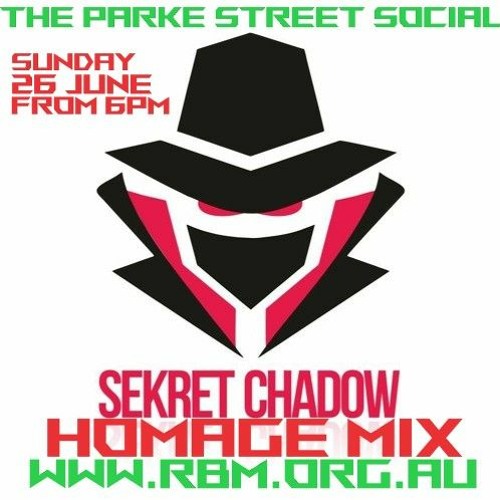 Sekret Chadow Homage - Broadcast on 26th June 2022