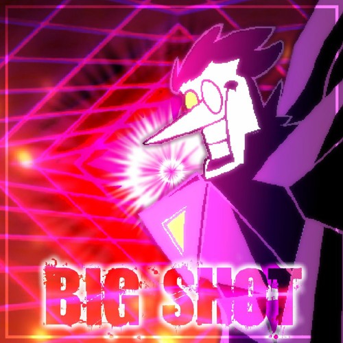 Deltarune - BIG SHOT (Remix, v1)