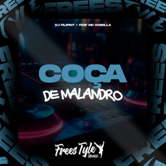 Coça De Malandro (feat. MC DOBELLA)