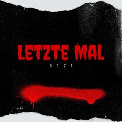 Letztes Mal
