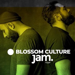 Blossom Culture x JAM Radio Show (16.01.21)