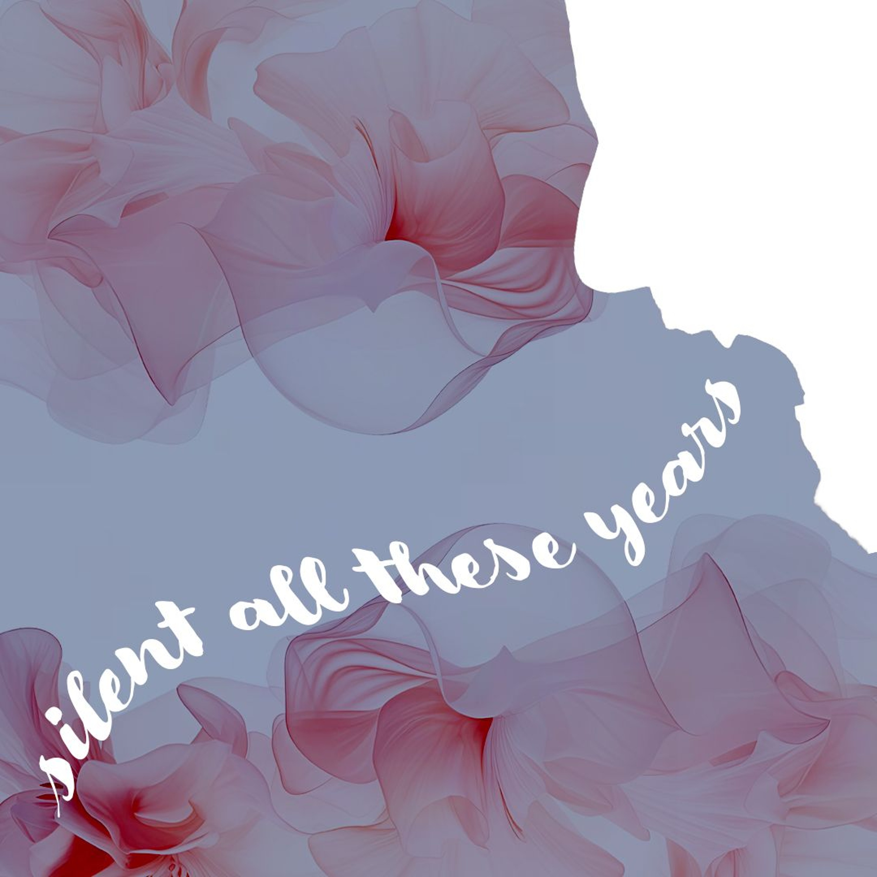 04102026 Silent All These Years episode artwork