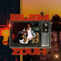 Blem - Zouh