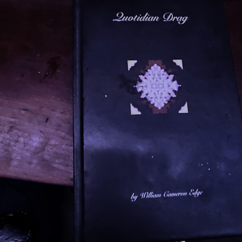 Quotidian Drag - By William Cameron Edge (voice by e.i.c) Chapter 3